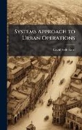 Cover: Systems Approach to Urban Operations - Hutson Street Press