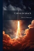 Cover: China in Space - Hutson Street Press