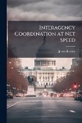 Cover: Interagency Coordination at Net Speed - Hutson Street Press