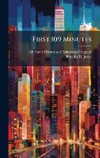 Enlarge image Cover: First 109 Minutes - Hutson Street Press