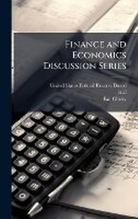 Enlarge image Cover: Finance and Economics Discussion Series - Hutson Street Press