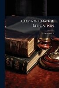 Bild: Climate Change Litigation - Hutson Street Press