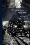 Cover: U.S. Automotive Industry - Hutson Street Press