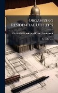 Cover: Organizing Residential Utilities - Hutson Street Press