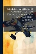 Cover: Decision-Aiding and Optimization for Vertical Navigation of Long-Haul Aircraft - Hutson Street Press