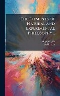Cover: The Elements of Natural and Experimental Philosophy .. - Hutson Street Press