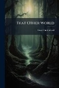 Cover: That Other World - Hutson Street Press