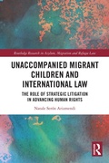 Cover: Unaccompanied Migrant Children and International Law - Routledge