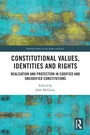 Cover: Constitutional Values, Identities and Rights - Routledge