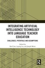 Cover: Integrating Artificial Intelligence Technology into Language Teacher Education - Routledge