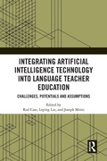 Cover: Integrating Artificial Intelligence Technology into Language Teacher Education - Routledge
