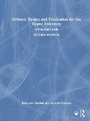 Cover: Orthotic Design and Fabrication for the Upper Extremity - Routledge