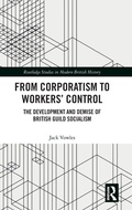 Cover: From Corporatism to Workers' Control - Routledge