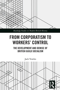 Bild: From Corporatism to Workers' Control - Routledge