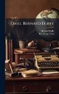 Cover: Oriel Bernard Duffy - Hutson Street Press