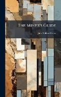 Cover: The Miner's Guide - Hutson Street Press