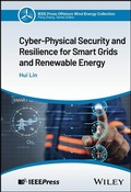 Cover: Cyber-Physical Security and Resilience for Smart Grids and Renewable Energy - Wiley
