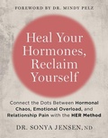 Cover: Heal Your Hormones, Reclaim Yourself - Hay House Inc