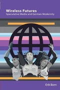 Cover: Wireless Futures - Edinburgh University Press