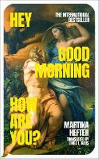 Enlarge image Cover: Hey, Good Morning, How Are You? - Penguin Books Ltd
