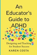 Cover: An Educator's Guide to ADHD - Johns Hopkins University Press