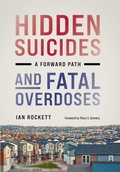 Cover: Hidden Suicides and Fatal Overdoses - Johns Hopkins University Press