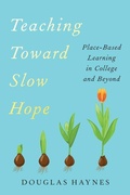 Bild: Teaching Toward Slow Hope - Johns Hopkins University Press