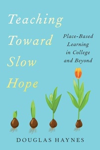 Bild: Teaching Toward Slow Hope - Johns Hopkins University Press