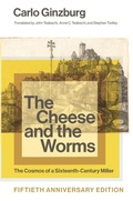 Cover: The Cheese and the Worms - Johns Hopkins University Press
