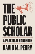 Cover: The Public Scholar - Johns Hopkins University Press