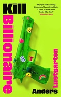 Cover: Kill Billionaire - CHATTO & WINDUS