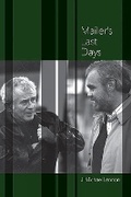Cover: Mailer's Last Days - Etruscan Press