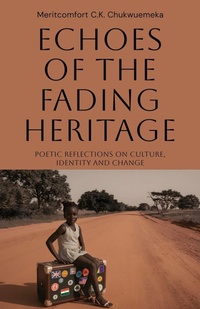 Abbildung von: Echoes of the Fading Heritage - Michael Terence Publishing