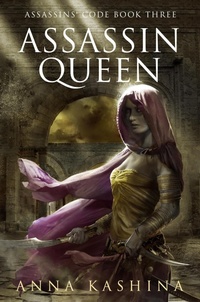 Enlarge image Cover: Assassin Queen (Assassins' Code, #3) - Dragonwell Publishing