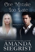 Cover: One Mistake Too Late (A Haunting Love Novel, #3) - Amanda Siegrist