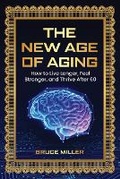 Cover: The New Age of Aging - Pacific Trust Holdings NZ Ltd.