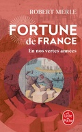 Cover: En nos vertes ann&eacute;es (Fortune de France, Tome 2) - Le Livre de Poche
