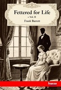 Cover: Fettered for Life - Hansebooks