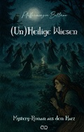 Cover: (Un)Heilige Wiesen - Infinity Gaze Studios