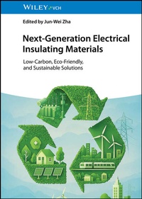 Bild vergrößern Bild: Next-Generation Electrical Insulating Materials - Wiley-VCH