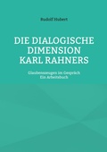 Cover: Die Dialogische Dimension Karl Rahners - BoD - Books on Demand