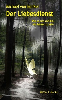 Abbildung von: Der Liebesdienst - Michael von Benkel