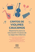 Cover: Cantos de Violines Caucanos - Editora Dial&eacute;tica