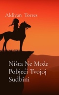 Cover: Nista Ne Moze Pobjeci Tvojoj Sudbini - aldivan teixeira torres