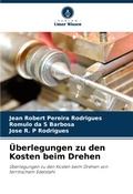 Cover: UEberlegungen zu den Kosten beim Drehen - Verlag Unser Wissen