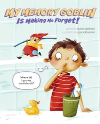 Enlarge image Cover: My Memory Goblin Is Making Me Forget! - Albatros nakladatelstvi as