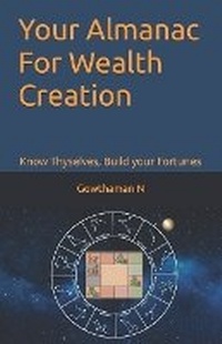 Abbildung von: Your Almanac for Wealth Creation - Know Thyself, Build your Fortune - Unknown