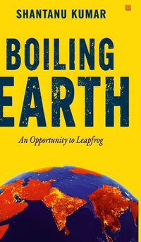 Enlarge image Cover: Boiling Earth - One Point Six Technologies Pvt. Ltd.