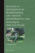 Abbildung von: Ecological Restoration in International and Chinese Environmental Law - Martinus Nijhoff