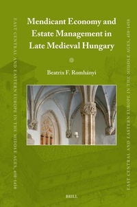 Abbildung von: Mendicant Economy and Estate Management in Late Medieval Hungary - Brill